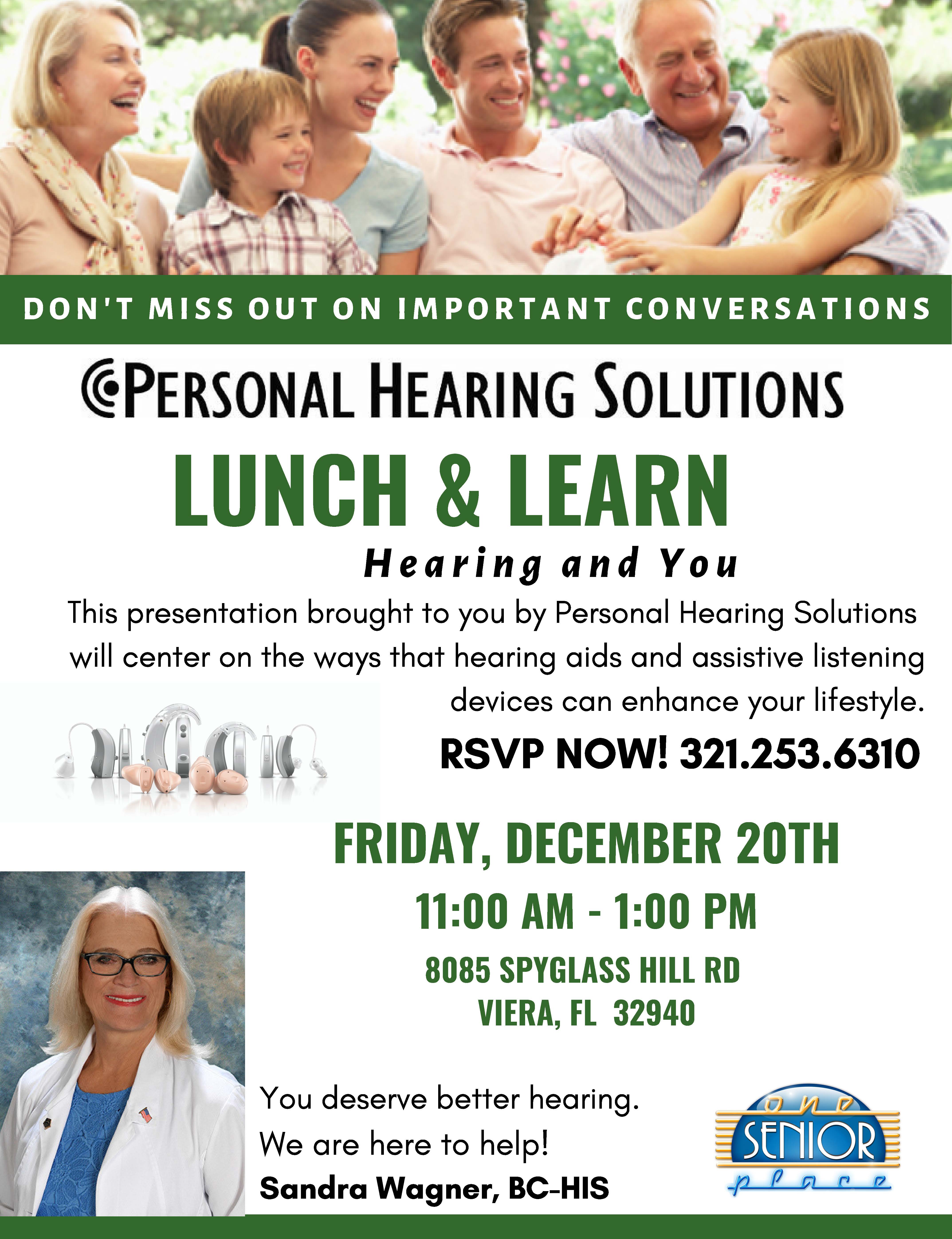 Can You Hear Me Now? Lunch and Learn Seminar presented by Personal Hearing Solutions