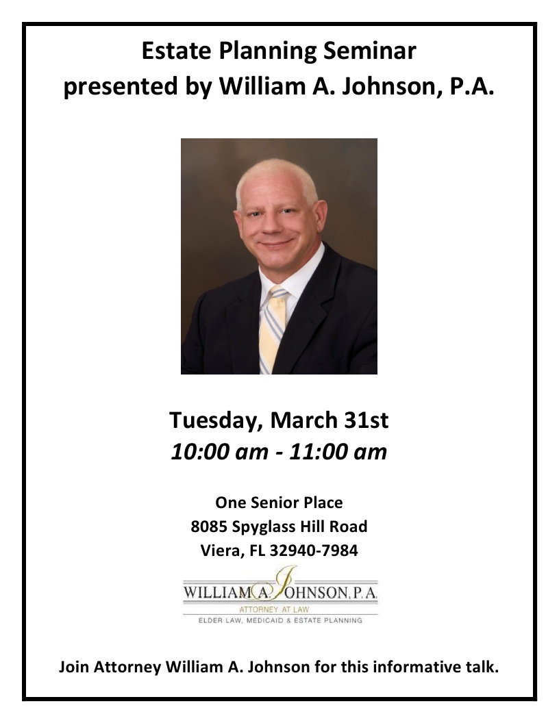CANCELLED Estate Planning Seminar presented by William A. Johnson, P