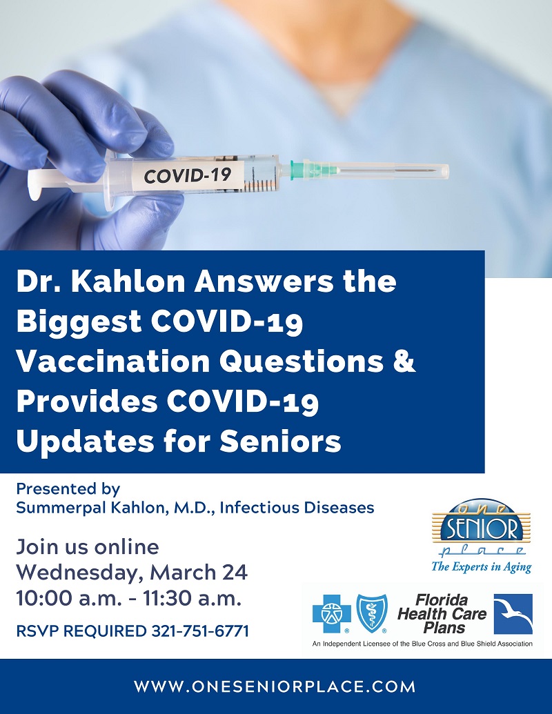 VIRTUAL: Dr. Kahlon Answers the Biggest COVID-19 Vaccination Questions and Provides COVID-19 Updates for Seniors