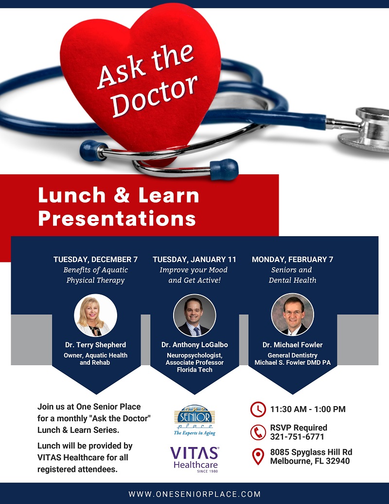 Seniors and Dental Health, Ask the Doctor Lunch & Learn Series presented by Dr. Michael Fowler, DMD PA General Dentistry