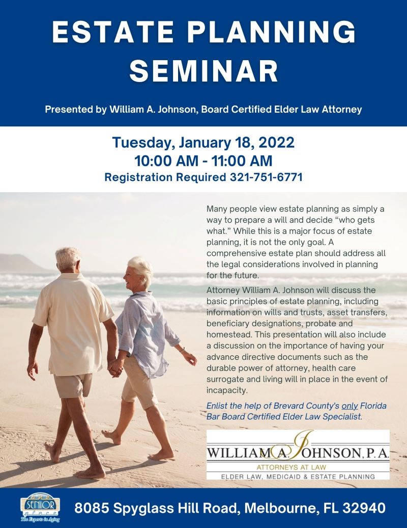 Estate Planning Seminar presented by William A. Johnson, P.A.