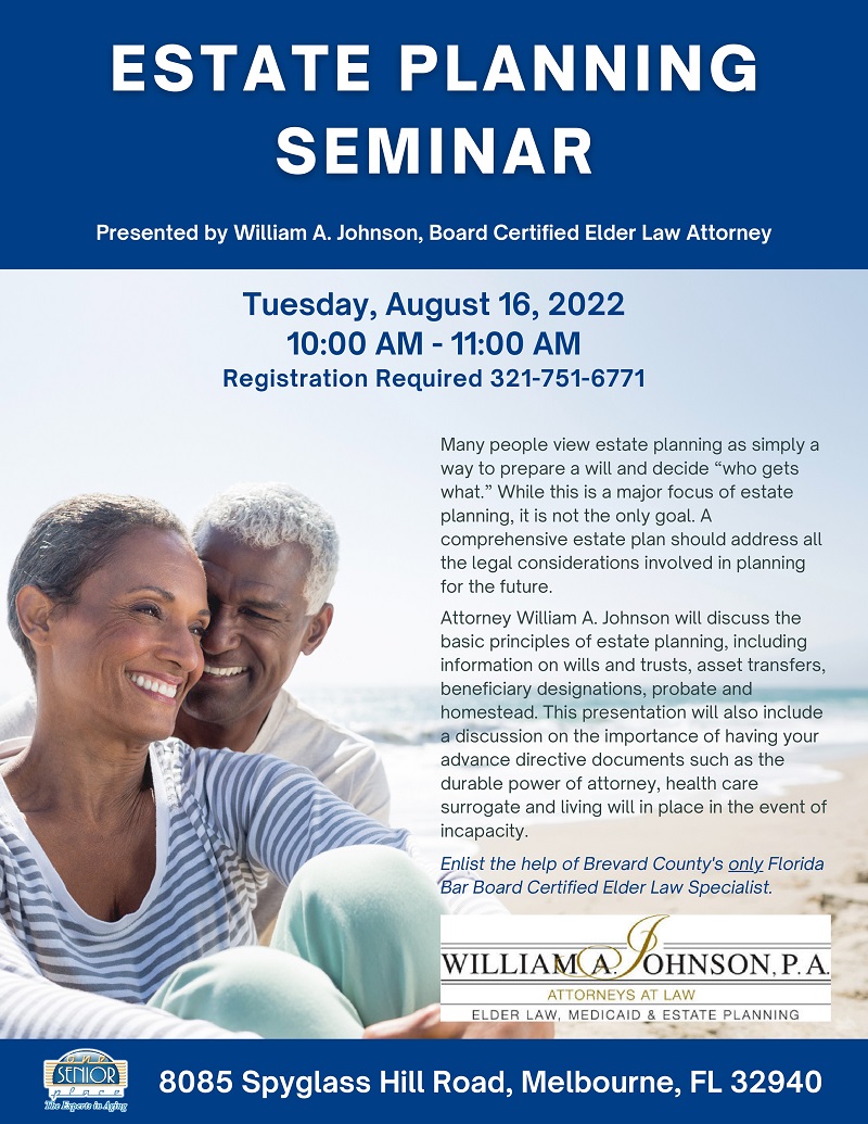 Estate Planning Seminar presented by William A. Johnson, P.A. One