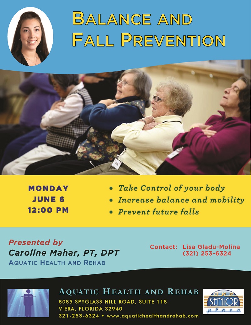 Balance and Fall Prevention presented by Caroline Mahar, PT, DPT, Aquatic Health and Rehab