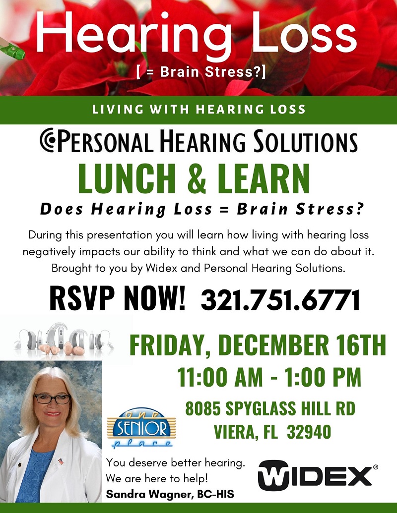 Hearing Loss [= Brain Stress?] presented by Personal Hearing Solutions