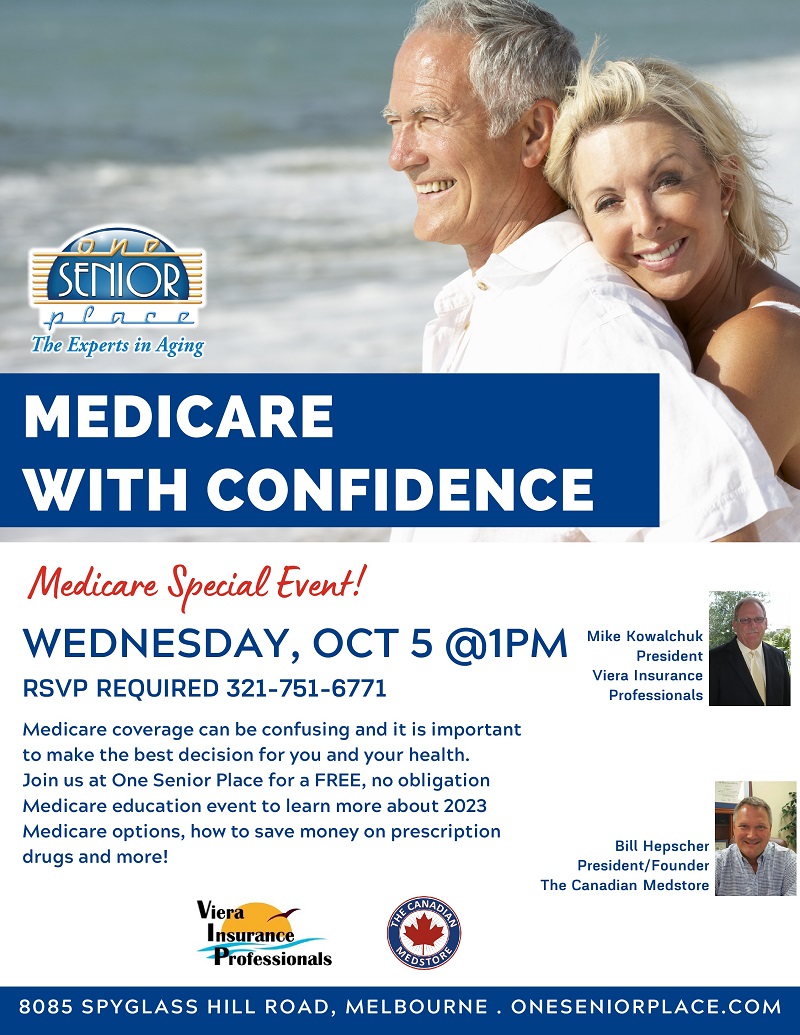 Medicare Special Event! Medicare with Confidence presented by Viera Insurance Professionals and The Canadian Medstore