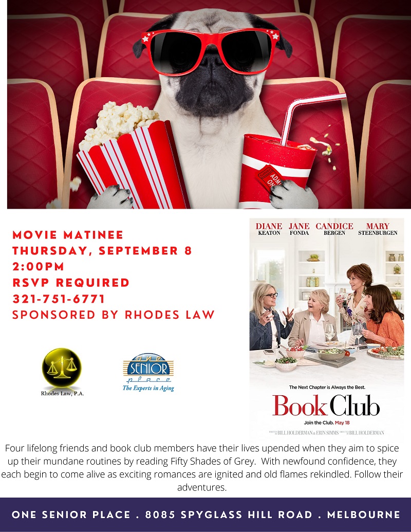 Movie Matinee: Book Club, sponsored by Rhodes Law, PA