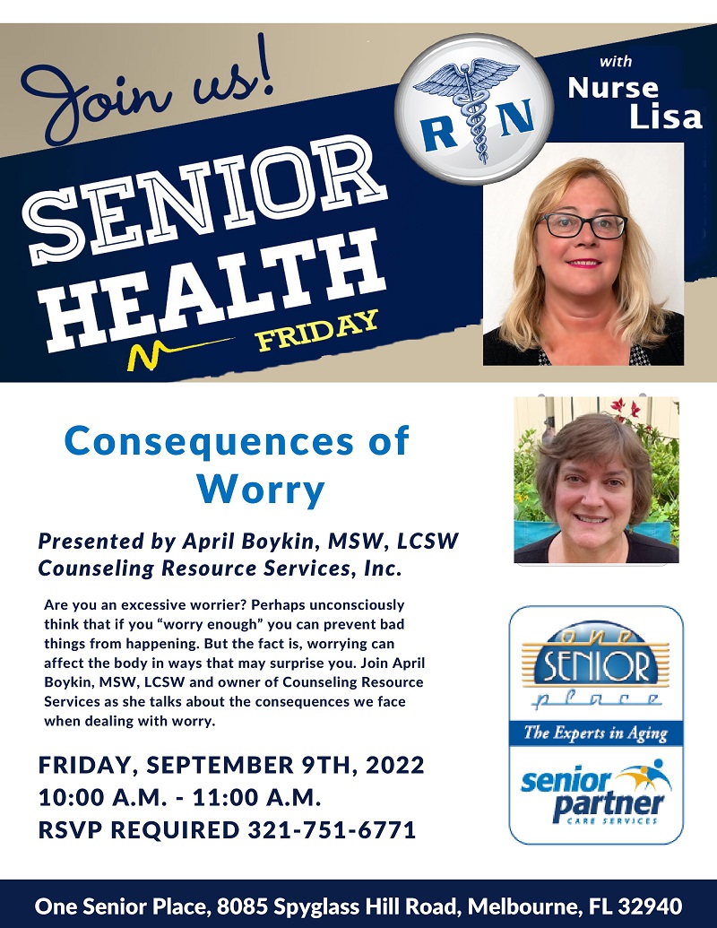 Consequences of Worry, Senior Health Friday with Nurse Lisa