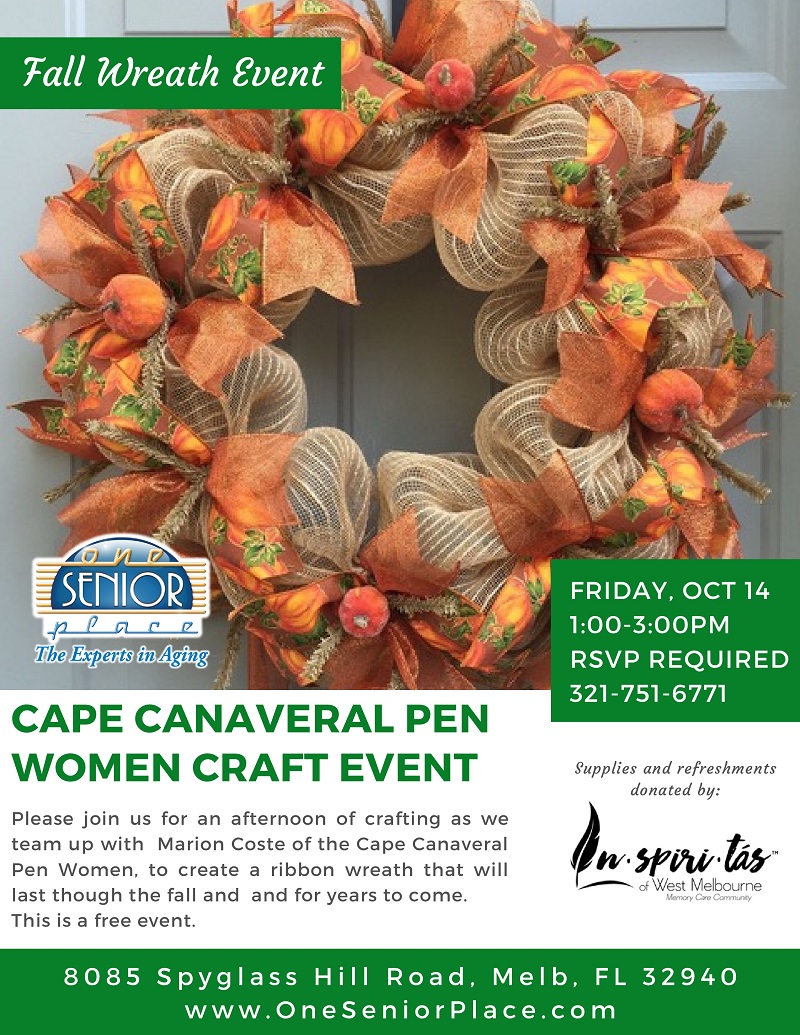 Fall Wreath Event, One Senior Place and Cape Canaveral Women Pen Group EVENT FULL!!!!!