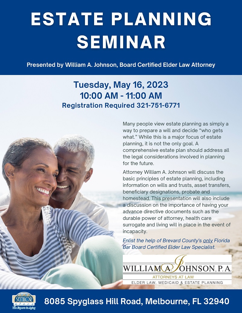 Estate Planning Seminar presented by William A. Johnson, P.A.