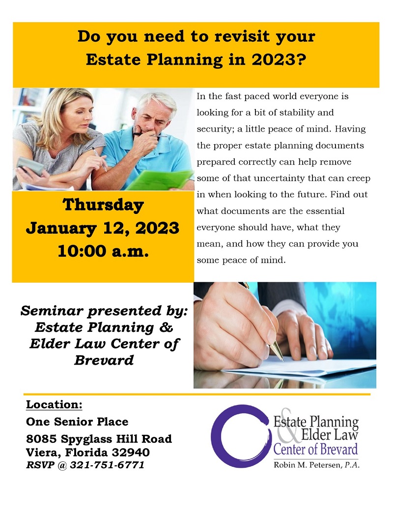 Do You Need To Revisit Your Estate Planning in 2023?, by: Estate Planning & Elder Law Center of Brevard