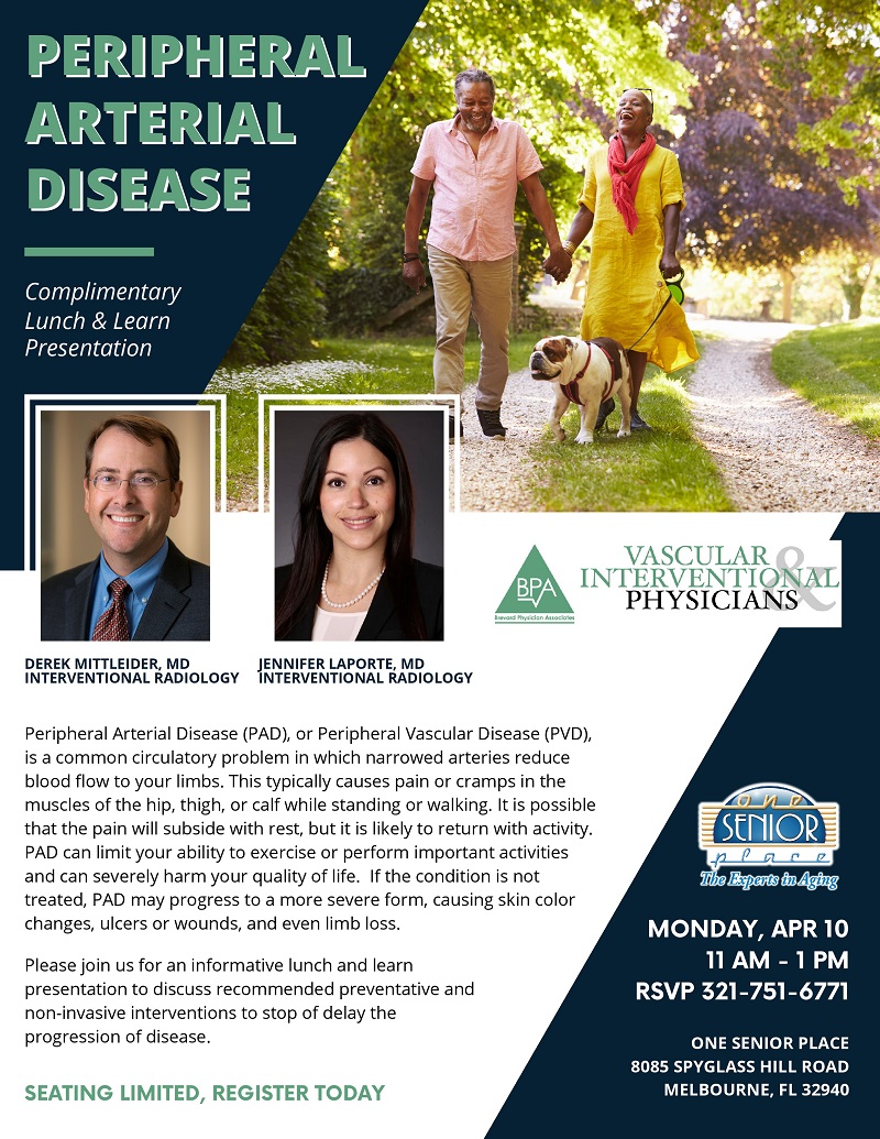 Peripheral Arterial Disease, Lunch & Learn Series presented by Vascular & Interventional Physicians