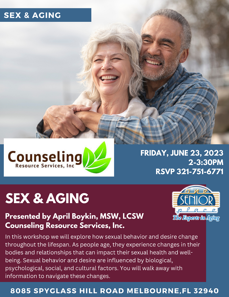 Sex & Aging, presented by April Boykin with Counseling Resource Services, Inc.